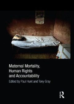 Maternal Mortality, Human Rights and Accountability Online