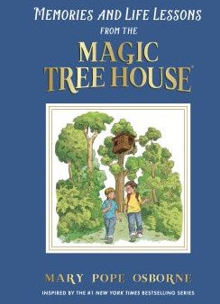 Memories and Life Lessons from the Magic Tree House Supply