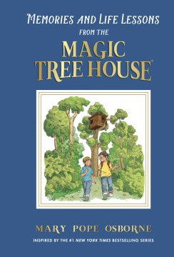 Memories and Life Lessons from the Magic Tree House Supply