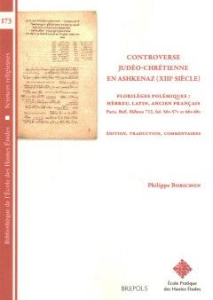 Controverse Judeo-Chretienne En Ashkenaz (XIIIe s.) Sale