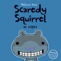 Scaredy Squirrel at Night Supply