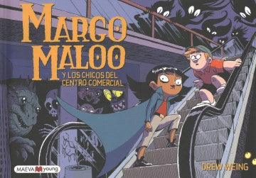 Margo Maloo y los chicos del centro commercial   The Creepy Case Files of Margo Maloo. The Monster Mall Supply