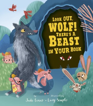 Look Out, Wolf! There s a Beast in Your Book For Sale