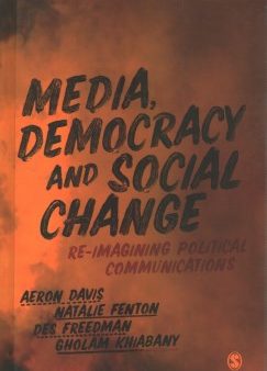 Media, Democracy and Social Change Cheap