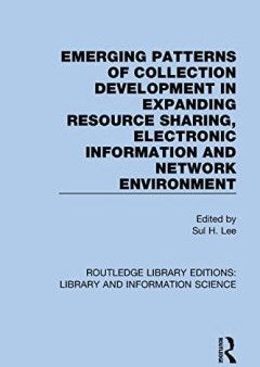 Emerging Patterns of Collection Development in Expanding Resource Sharing, Electronic Information and Network Environment on Sale