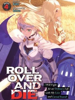 Roll over and Die I Will Fight for an Ordinary Life With My Love and Cursed Sword! 4 on Sale