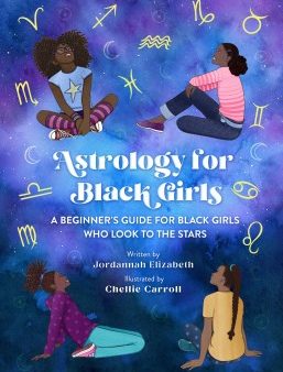 Astrology for Black Girls Hot on Sale