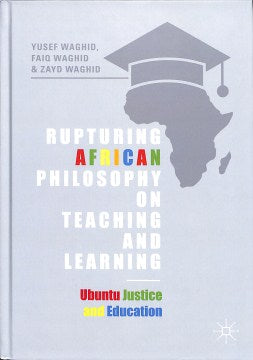 Rupturing African Philosophy on Teaching and Learning Supply